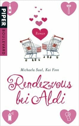 Finn, Kai Rendezvous bei Aldi: Roman (Boulevard, Band 26258)