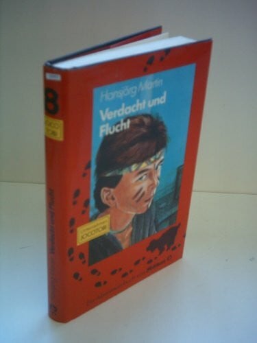 Martin Hansjörg Rosenzweig Frank und Martin Till Verdacht und Flucht (Unternehmen JOCOTOBI ; Bd 8)
