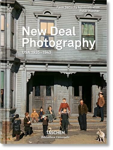 Walther, Peter New Deal Photography: USA 1935–1943 (Bibliotheca Universalis)