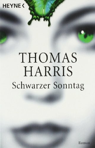 Harris, Thomas Schwarzer Sonntag: Roman