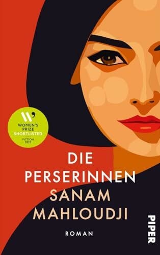 Martl, Katharina Die Perserinnen: Roman | Shortlist des Women´s Prize for Fiction 2025
