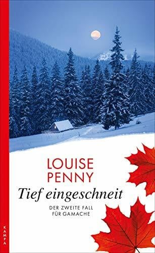 Werbeck, Gabriele Tief eingeschneit: Der zweite Fall für Gamache (Ein Fall für Gamache)