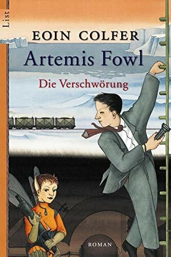 Colfer, Eoin Artemis Fowl - Die Verschwörung: Der zweite Roman (Ein Artemis-Fowl-Roman, Band 2)
