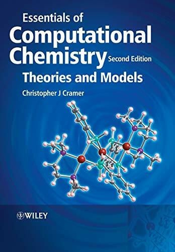 Cramer, Christopher J. Essentials of Computational Chemistry: Theories and Models