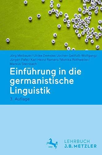 Steinbach, Markus Einführung in die germanistische Linguistik: Lehrbuch