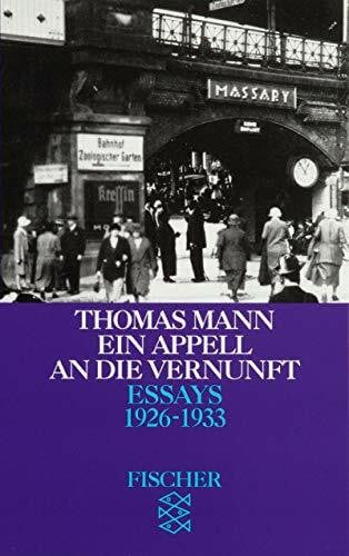 Stachorski, Stephan Ein Appell an die Vernunft: Essays 1926-1933 (Fischer Taschenbücher)