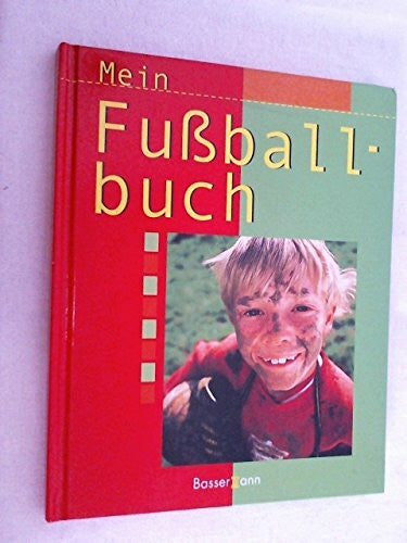 Patz, Detlev Mein Fußballbuch