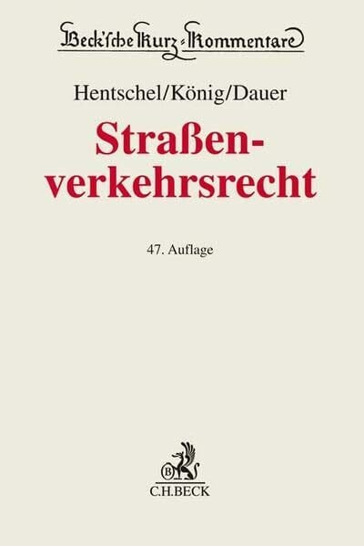 Jagusch, Heinrich Straßenverkehrsrecht: Straßenverkehrsgesetz, Elektromobilitätsgesetz, Straßenverkehrs-Ordnung, Fahrerlaubnis-Verordnung, ... StGB und der StPO (Beck'sche Kurz-Kommentare)