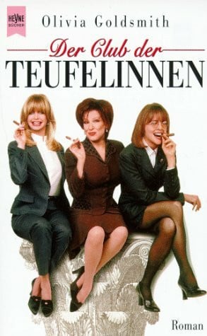 Goldsmith, Olivia Der Club der Teufelinnen