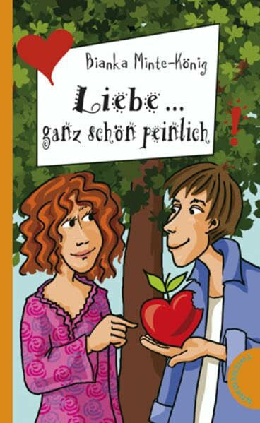 Schössow, Birgit Liebe... ganz schön peinlich (Freche Mädchen – freche Bücher!)