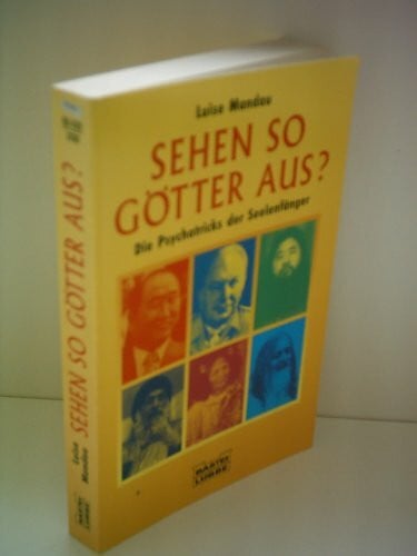 Mandau, Luise Sehen so Götter aus? (Sachbuch. Bastei Lübbe Taschenbücher)