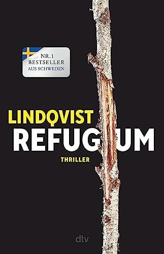 Langendörfer, Hannes Refugium: Mittsommer. Der längste Tag. Die dunkelste Nacht. Thriller | Die Entdeckung des Büchersommers: Der Auftakt zur großen ›Mittsommer‹-Trilogie aus Skandinavien (Blodstormen-Trilogie, Band 1)