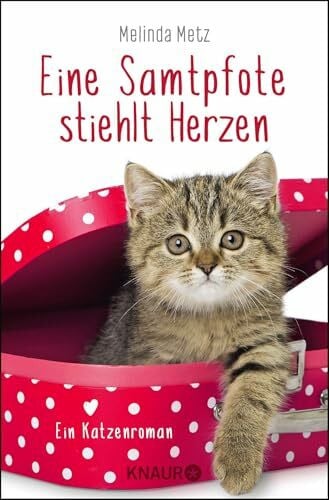 Zühlke, Sigrun Eine Samtpfote stiehlt Herzen: Ein Katzenroman (Die Samtpfoten-Serie, Band 2)
