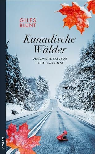 Kreutzer, Anke Kanadische Wälder: Der zweite Fall für John Cardinal (Ein Fall für John Cardinal)