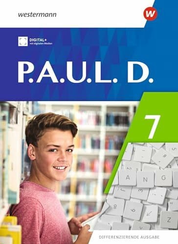 Radke, Frank P.A.U.L.D. (Paul) 7. Schulbuch. Differenzierende Ausgabe: Ausgabe 2021