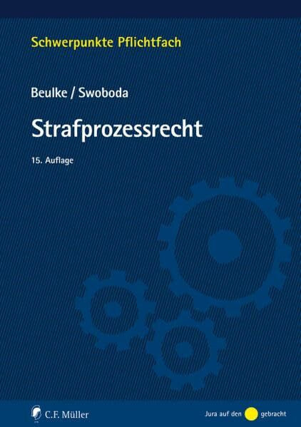 Swoboda, Sabine Strafprozessrecht (Schwerpunkte Pflichtfach)