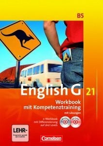 Jennifer Seidl English G 21. Band B5. 9. Schuljahr. Workbook mit Kompetenztraining mit Lösungen