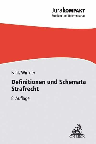 Winkler, Klaus Definitionen und Schemata Strafrecht (Jura kompakt)