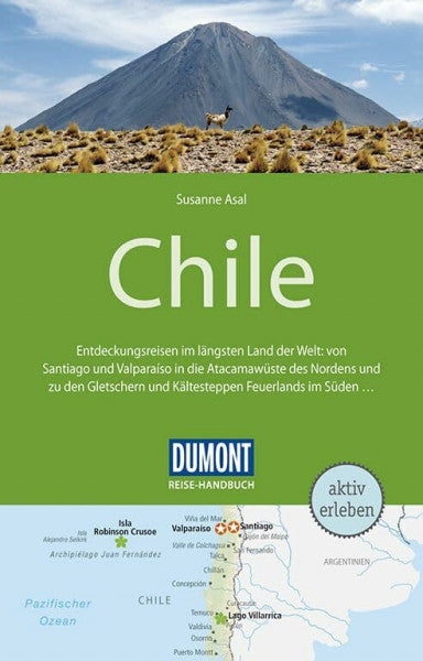 Asal, Susanne DuMont Reise-Handbuch Reiseführer Chile: mit Extra-Reisekarte