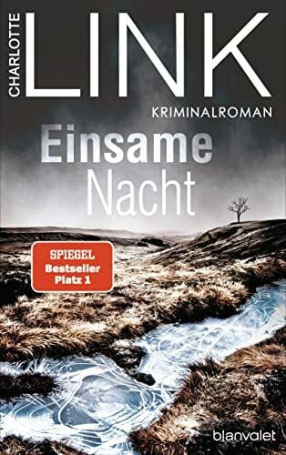 Link, Charlotte Einsame Nacht: Kriminalroman - Die große Bestseller-Verfilmung am 2. und 3. Oktober in der ARD! (Die Kate-Linville-Reihe, Band 4)