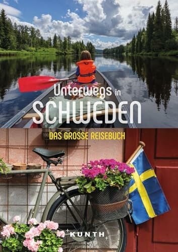 Ottinger, Iris KUNTH Unterwegs in Schweden: Das große Reisebuch
