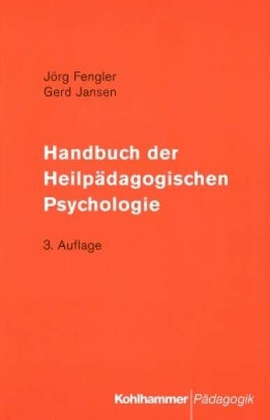 Jansen, Inge Handbuch der Heilpädagogischen Psychologie