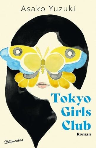 Gräfe, Ursula Tokyo Girls Club: Roman