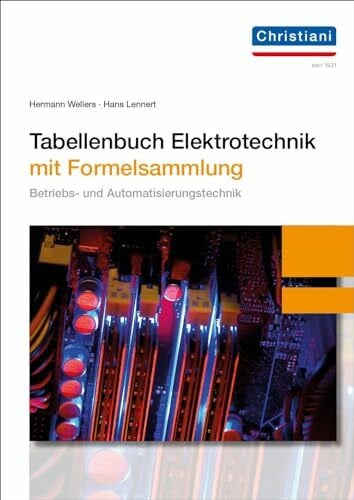 Wellers, Hermann Tabellenbuch Elektrotechnik: mit Formelsammlung