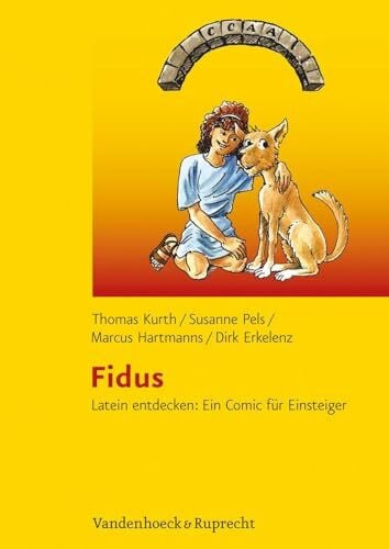 Marcus Hartmanns Fidus. Latein entdecken: Ein Comic für Einsteiger