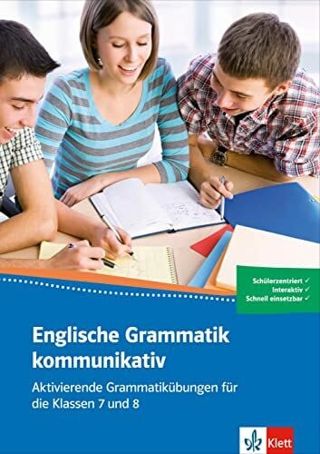 Banhold, Dominik Englische Grammatik kommunikativ: Aktivierende Grammatikübungen für die Klassen 7 und 8. Buch + Online-Angebot