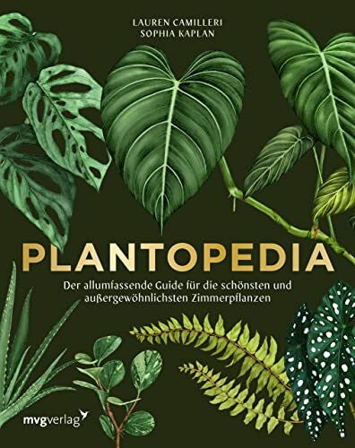 ten Bloemendal, Gerrit Plantopedia: Der allumfassende Guide für die schönsten und außergewöhnlichsten Zimmerpflanzen. Alles, was du zum Pflegen und Lieben deiner Pflanzen wissen musst
