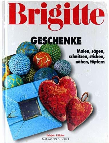 Herzog, Renate BRIGITTE Geschenke: Malen, sägen, schnitzen, sticken, nähen, töpfern