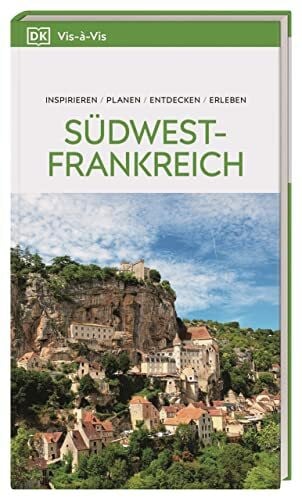 DK Verlag - Reise Vis-à-Vis Reiseführer Südwestfrankreich: Mit detailreichen 3D-Illustrationen. Von Reisenden. Für Reisende.