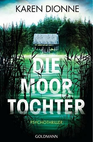 Jäger, Andreas Die Moortochter: Psychothriller