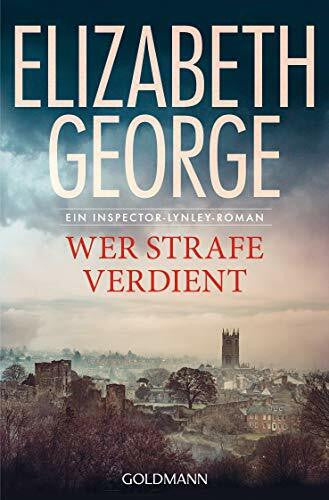Breuer, Charlotte Wer Strafe verdient: Roman (Ein Inspector-Lynley-Roman, Band 20)