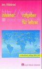 Hildebrand, Jens internet: ratgeber für lehrer