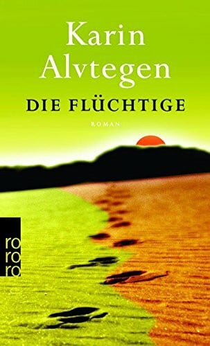 Binder, Hedwig M. Die Flüchtige