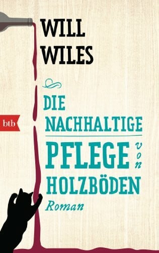 Lohmann, Sabine Die nachhaltige Pflege von Holzböden: Roman