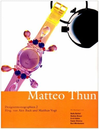 Buck, Alex Designermonographien: Matteo Thun