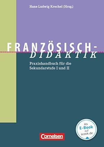 Müller, Katherina Fachdidaktik: Französisch-Didaktik - Praxishandbuch für die Sekundarstufe I und II - Buch