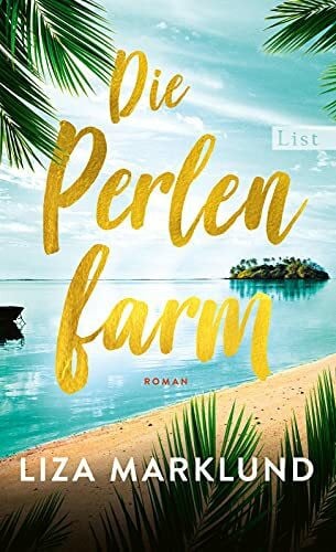 Frey, Katrin Die Perlenfarm: Roman