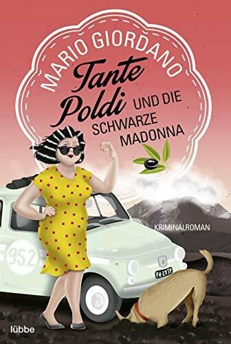 Giordano, Mario Tante Poldi und die Schwarze Madonna: Kriminalroman (Sizilienkrimi, Band 4)