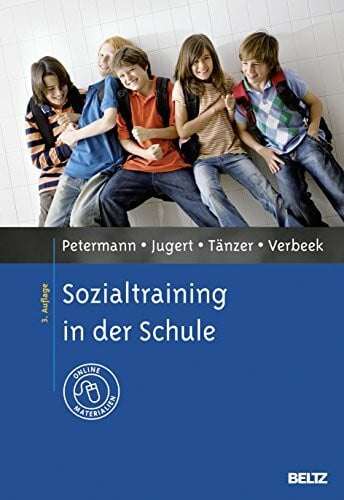 Verbeek, Dorothe Sozialtraining in der Schule: Mit Online-Materialien (Materialien für die klinische Praxis)