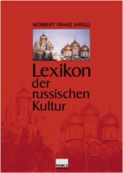 Franz, Norbert Lexikon der russischen Kultur