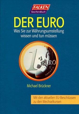 Michael Brückner Der Euro