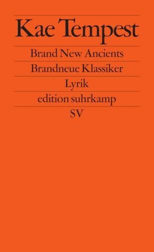 Tempest, Kae Brand New Ancients / Brandneue Klassiker: Lyrik. Englisch und deutsch (edition suhrkamp)