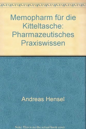 Engel, Jürgen Memopharm für die Kitteltasche: Pharmazeutisches Praxiswissen
