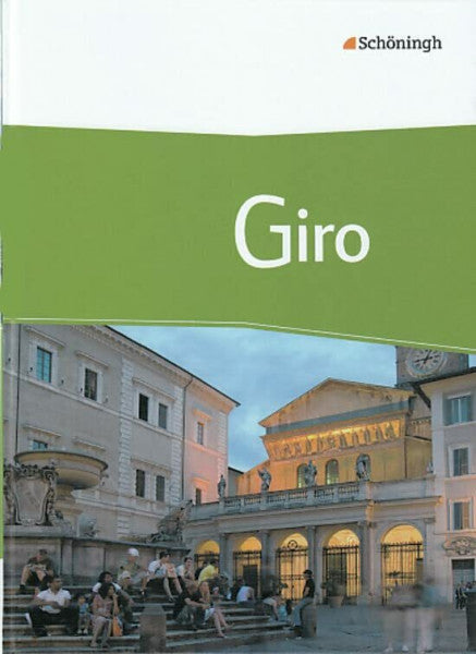 Pietsch, Anne-Katrin Giro - Arbeitsbuch Italienisch für die gymnasiale Oberstufe: Schulbuch mit CD-ROM