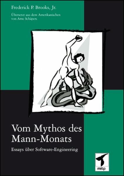 Brooks, Frederick P. Vom Mythos des Mann-Monats