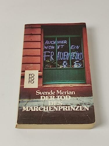 Merian, Svende Der Tod des Märchenprinzen: Frauenroman